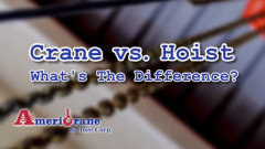 Crane vs. Hoist : What's the difference?